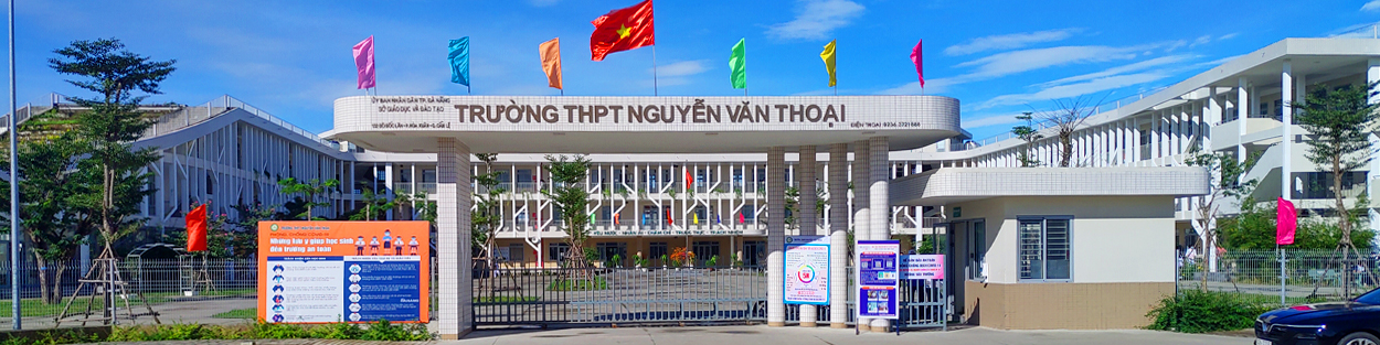 Trường THPT Nguyễn Văn Thoại – TP. Đà Nẵng